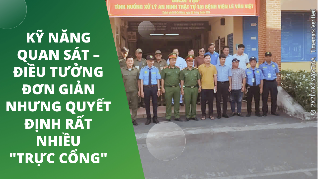 Kỹ năng quan sát – điều tưởng đơn giản nhưng quyết định rất nhiều