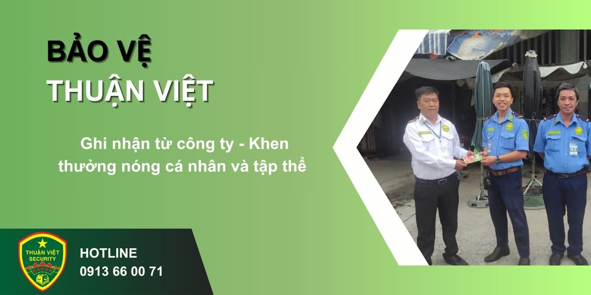 Ghi nhận từ công ty - Khen thưởng nóng cá nhân và tập thể