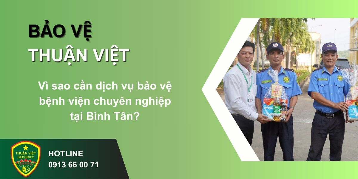 Vì sao cần dịch vụ bảo vệ bệnh viện chuyên nghiệp tại Bình Tân?